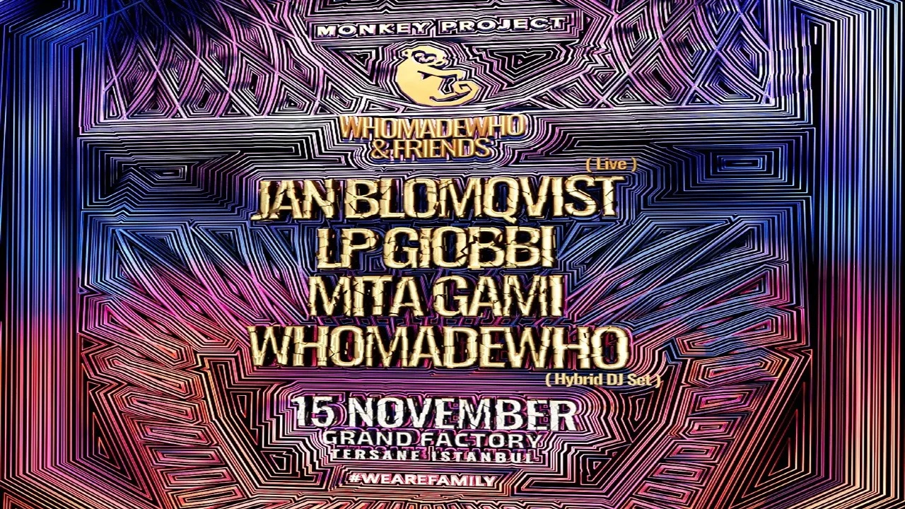 Monkey Project PRESENTS: WhoMadeWho & Friends