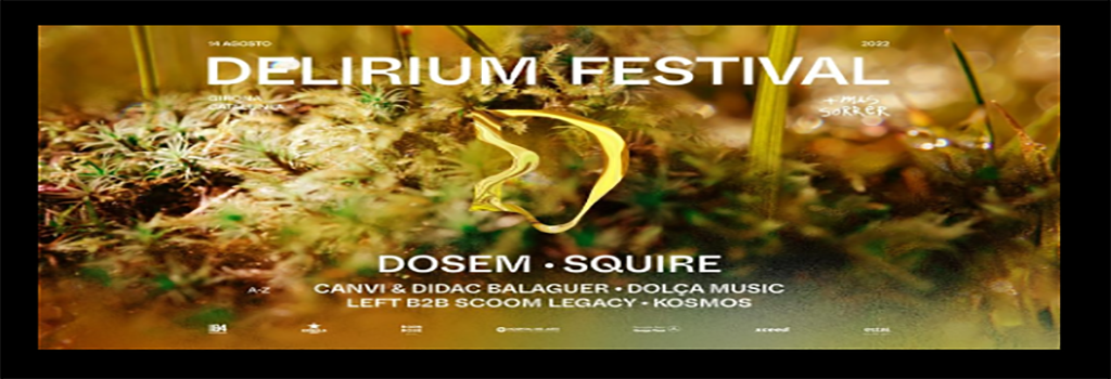 DELIRIUM presenta Dosem Squire Monolink at Mas Sorrer, Barcelona · Tickets