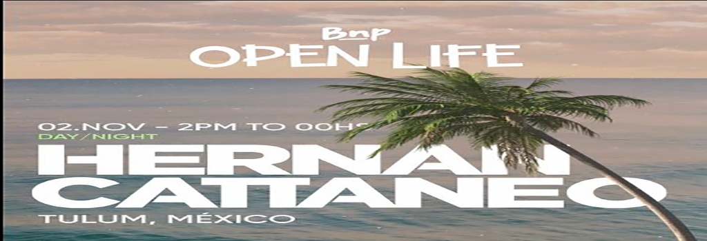 Bnp - Open Life present Hernan Cattaneo