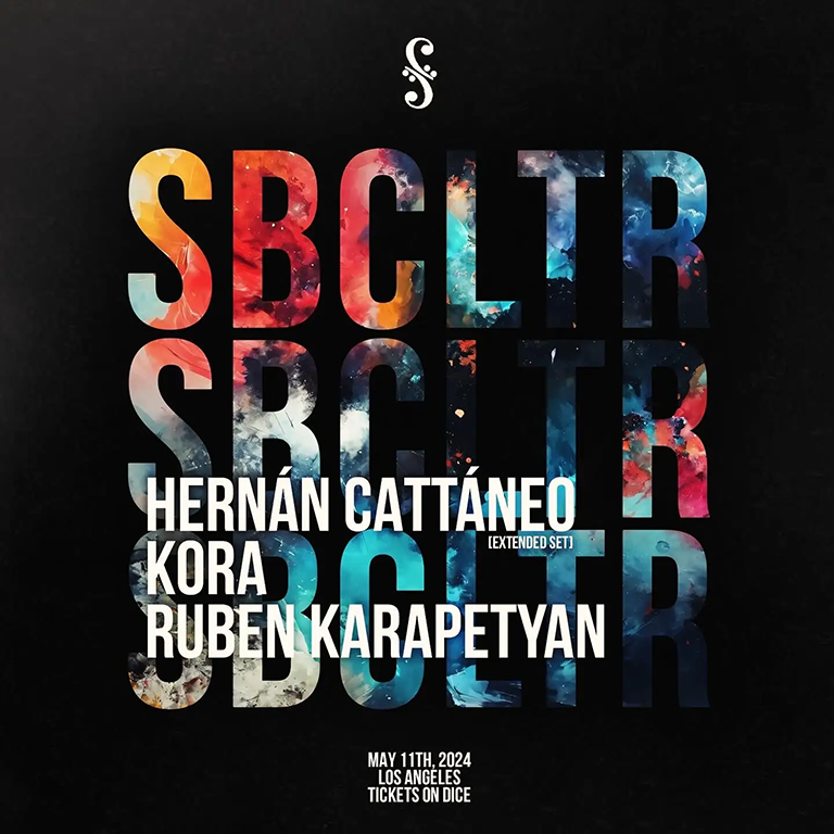 SBCLTR presents - Hernán Cattáneo, Kora, Ruben Karapetyan