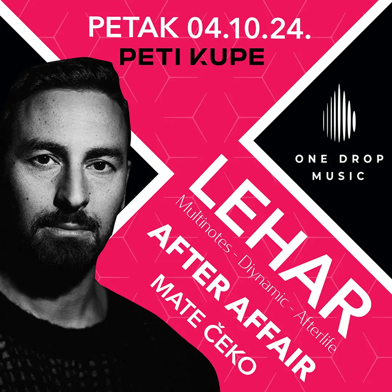 ONE DROP MUSIC presents Lehar, After Affair and Mate Čeko