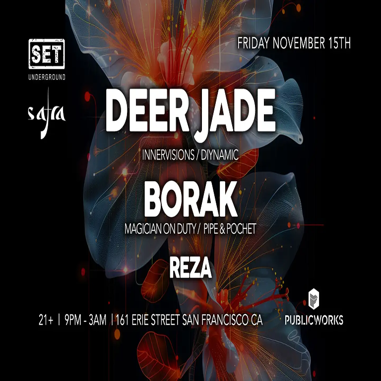 Deer Jade presented by Public Works, SET Underground & Safra