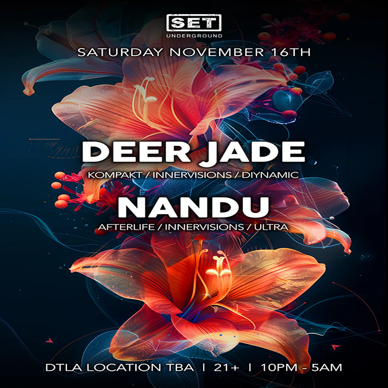 SET with DEER JADE & NANDU (Afterlife) in LA