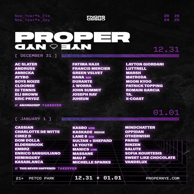 FNGRS CRSSD presents Proper NYE 24-25