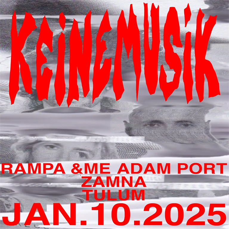 Keinemusik Tulum 2025