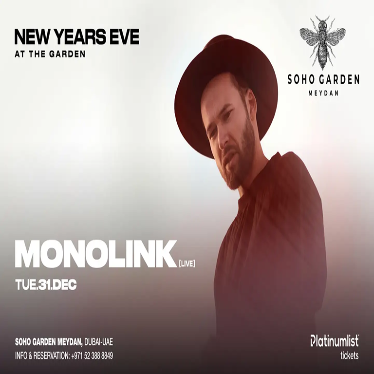 Monolink on NYE at Soho Garden Meydan