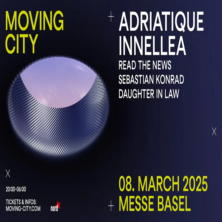 Moving City Basel with Adriatique & Innellea