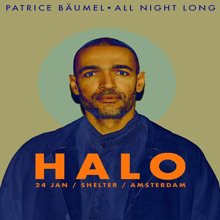 Shelter presents -HALO - Patrice Bäumel